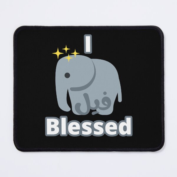 Item preview, I Feel Blessed, I فيل Blessed designed and sold by ArabicMerch.