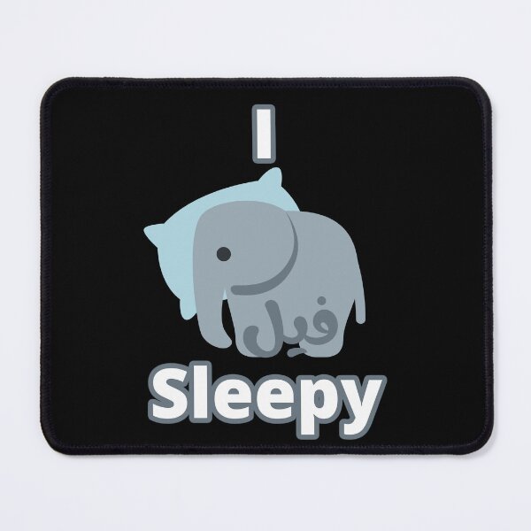 Item preview, I Feel Sleepy, I فيل Sleepy designed and sold by ArabicMerch.