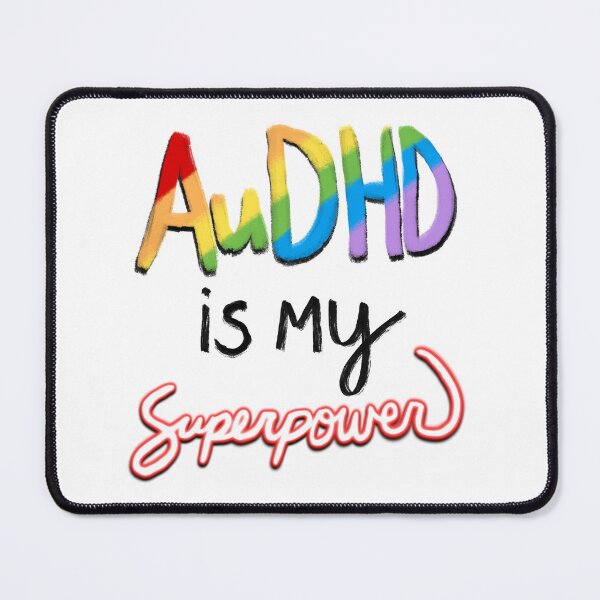 Item preview, AuDHD is My Superpower designed and sold by JillPillDesign.
