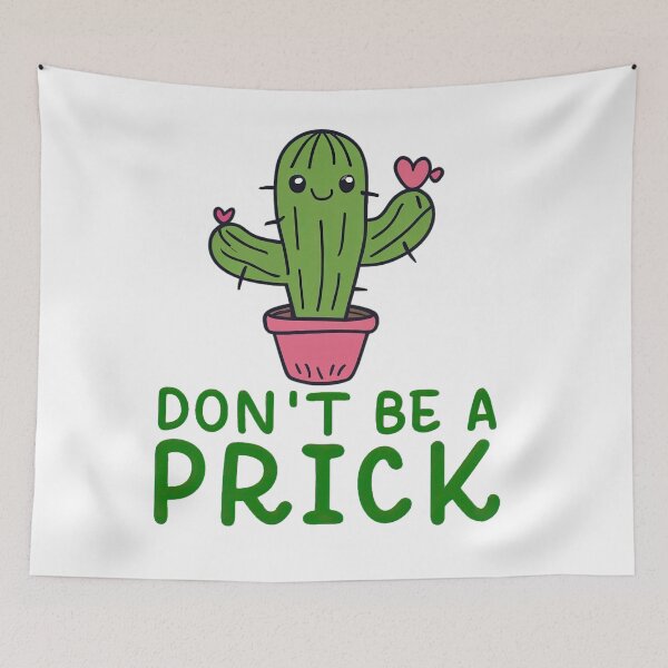 Item preview, Adorable Cactus Reminder: Don't Be a Prick designed and sold by cece4410.