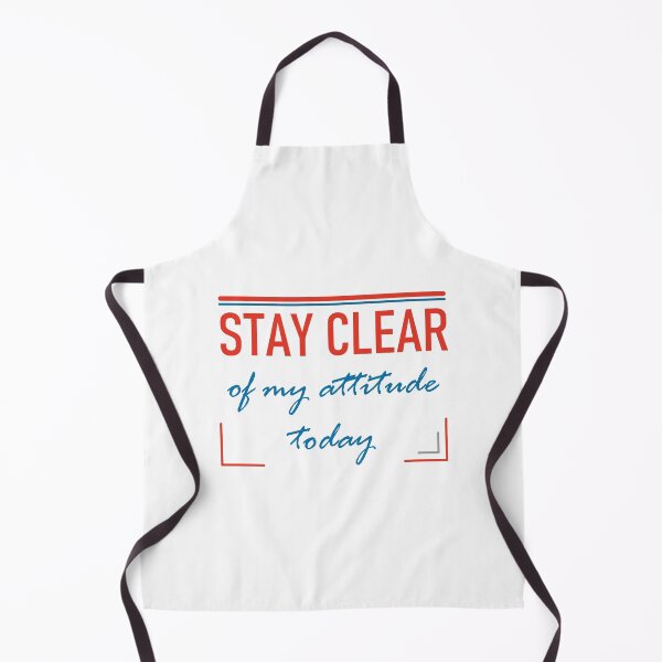 Item preview, Stay Clear of My Attitude Today - Embrace the Space designed and sold by ShubhankarK.