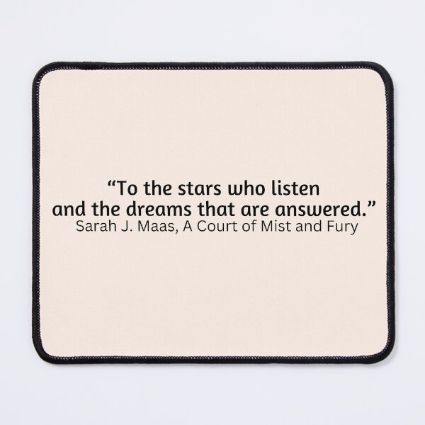 Item preview, Sarah J. Maas, A Court of Mist and Fury Quote designed and sold by designbyangelic.