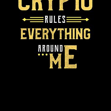 Artwork thumbnail, Crypto Rules Everything Around Me C.R.E.A.M. by Christoffer Vuolo Junros