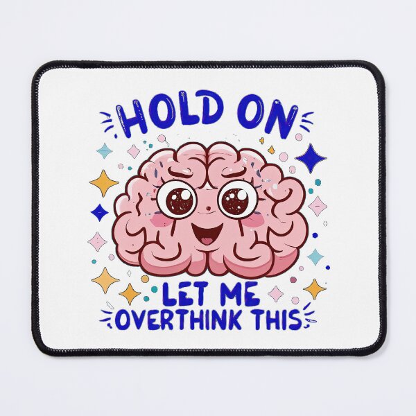 Item preview, hold on let me overthink this designed and sold by cece4410.