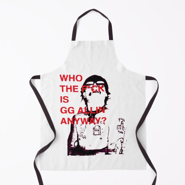 Item preview, WHO THE F IS GG ALLIN ANYWAY designed and sold by BriceWhiteWine.