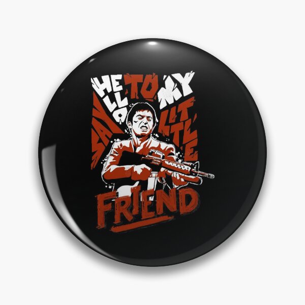 Item preview, say hello to my little friend designed and sold by ArtFashionMira.