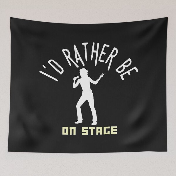 Item preview, I´d rather be on music stage, singer. White text and image . Gifts & Merchandise designed and sold by LindaLG.