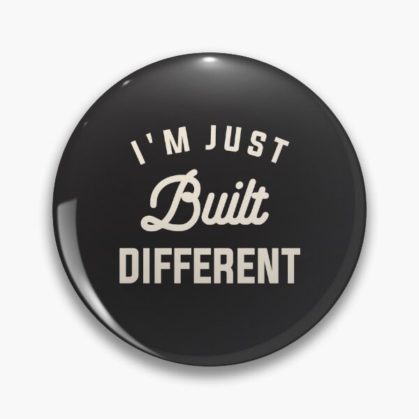 Item preview, I'm Just Built Different Funny Sarcastic Quote designed and sold by cidolopez.