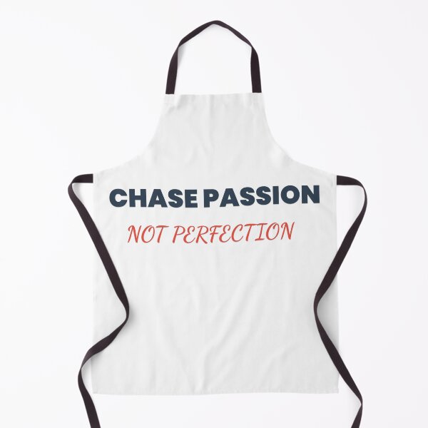Item preview, Chase Passion, Not Perfection Typography Tee designed and sold by Prints Shoppe.