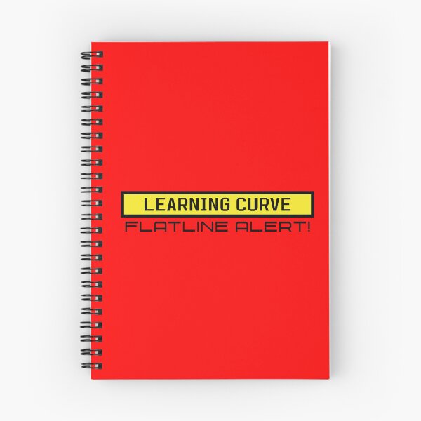 Item preview, Learning Curve Flatline Alert designed and sold by TakaTatu.