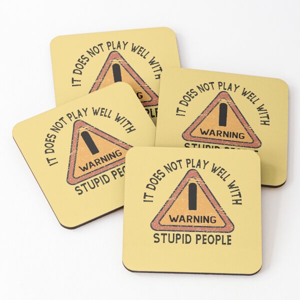 Item preview,  Humor Does not play well with stupid people,quote teacher for stupid people designed and sold by fatydesignspace.