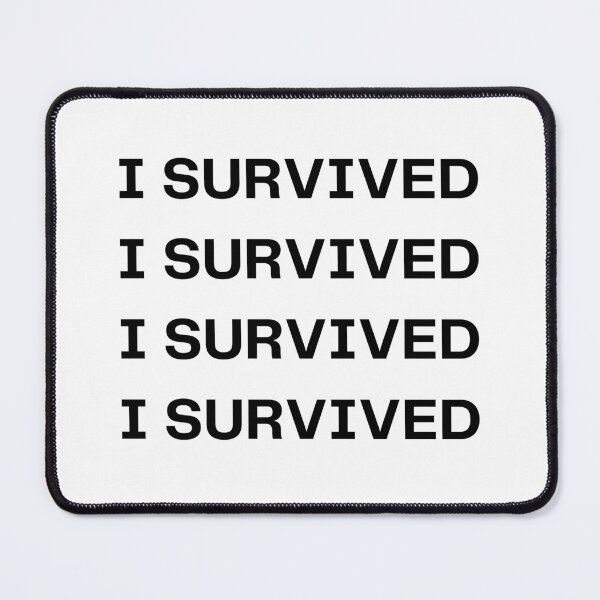Item preview, I survived designed and sold by SimplyMots.