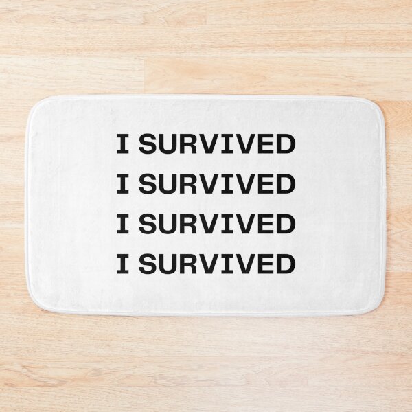 Item preview, I survived  designed and sold by SimplyMots.