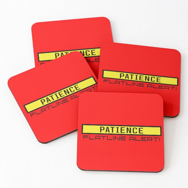 Item preview, Patience Flatline Alert designed and sold by TakaTatu.