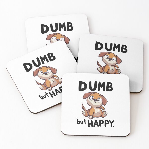 Item preview, Dumb but happy dog puppy stupid idiot funny designed and sold by w1ckerman.