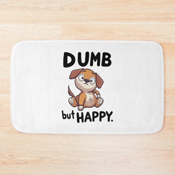 Item preview, Dumb but happy dog puppy stupid idiot funny designed and sold by w1ckerman.