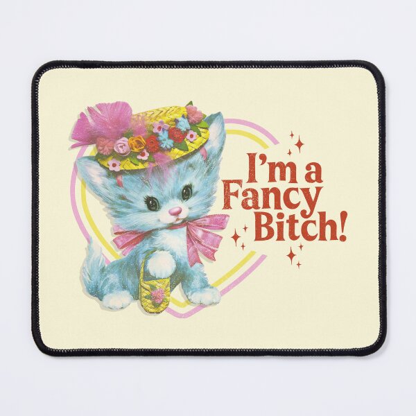 Item preview, I'M A FANCY B*TCH! designed and sold by deadfancy.