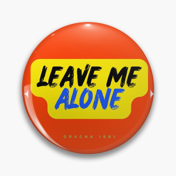 Item preview, LEAVE ME ALONE  designed and sold by Dracha. 1991.
