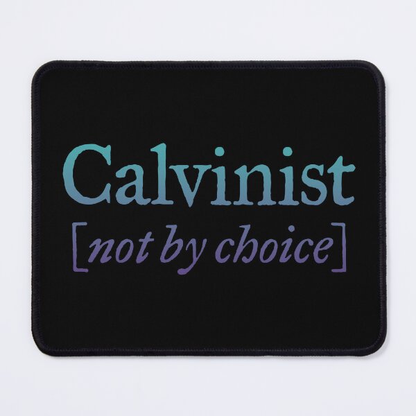Item preview, Calvinist (not by choice) v.1 designed and sold by x1brett.