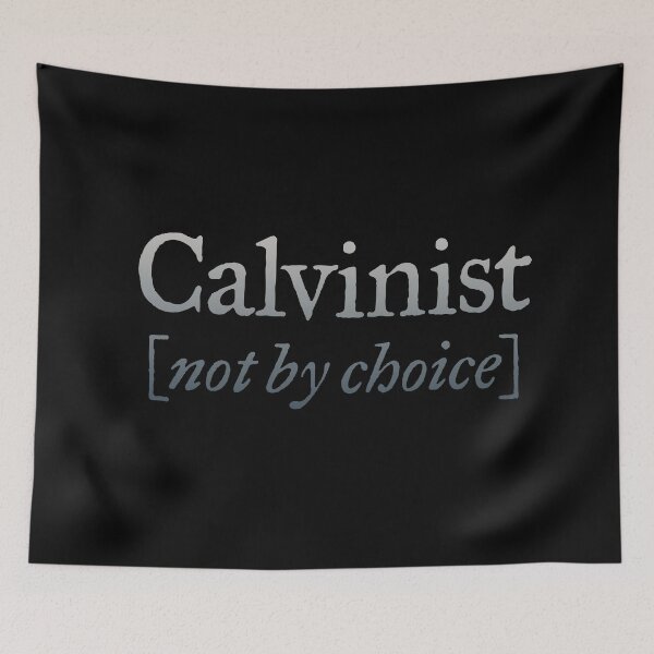 Item preview, Calvinist (not by choice) v.4 designed and sold by x1brett.