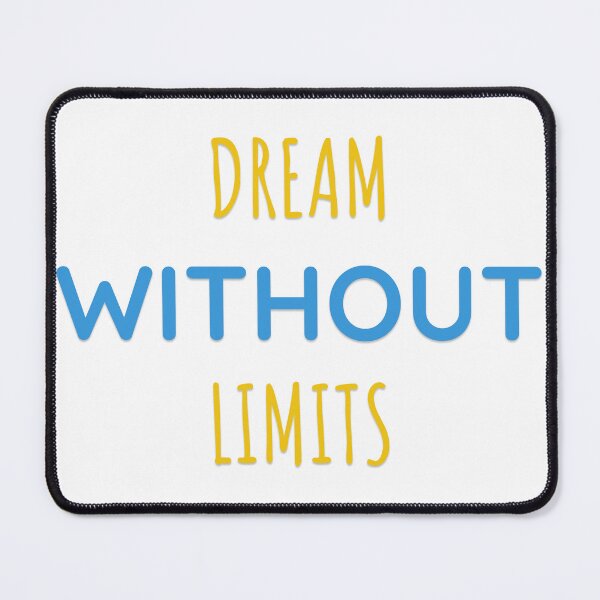 Item preview, Dream Without Limits  designed and sold by Prints Shoppe.