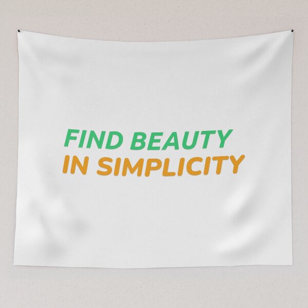 Item preview, Find Beauty in Simplicity designed and sold by Prints Shoppe.