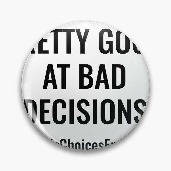 Item preview, Pretty Good At Bad Decisions Minimalistic Typography designed and sold by 1001designs.