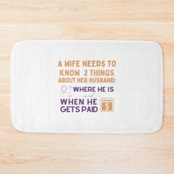 Item preview, A Wife Needs To Know 2 Things About Her Husband designed and sold by NicoleKerluke.