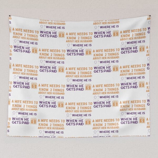 Item preview, A Wife Needs To Know 2 Things About Her Husband designed and sold by NicoleKerluke.