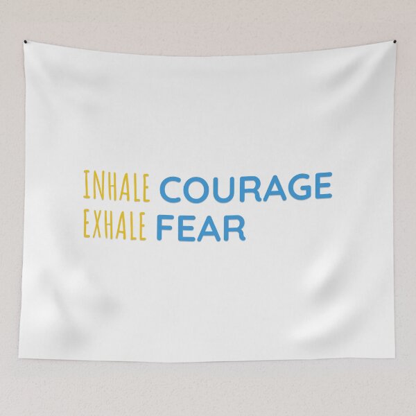 Item preview,  Inhale Courage, Exhale Fear  designed and sold by Prints Shoppe.