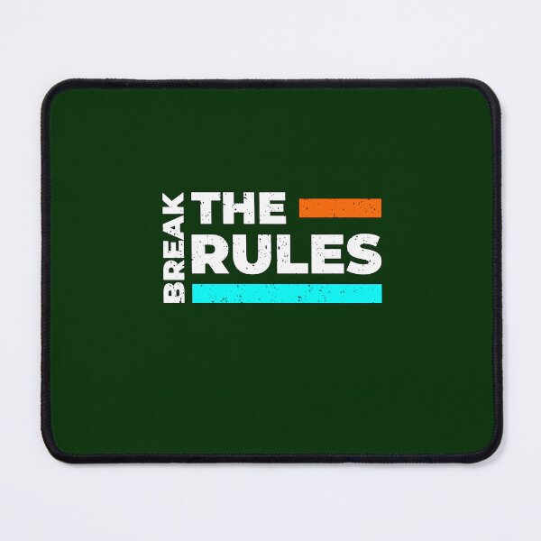 Item preview, Break the rules designed and sold by NicoleKerluke.
