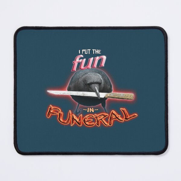 Item preview, Crow with knife I put the fun in funeral word designed and sold by DarionLeven.