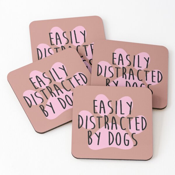 Item preview, Easily Distracted By Dogs designed and sold by DarionLeven.