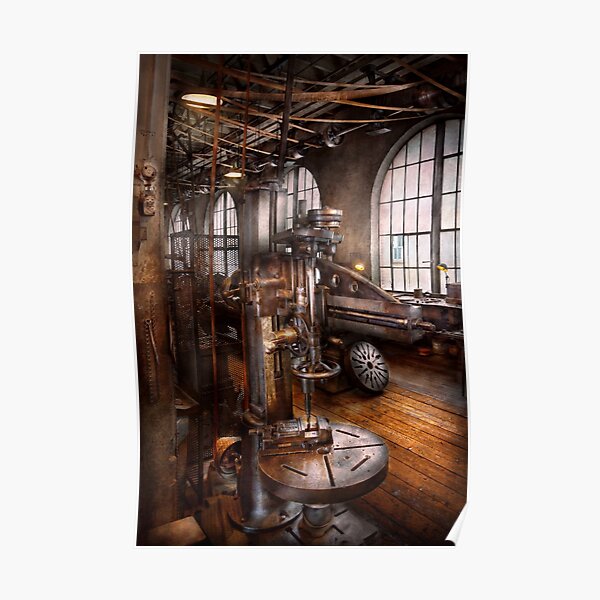 Machinist - Industrial Drill Press Poster