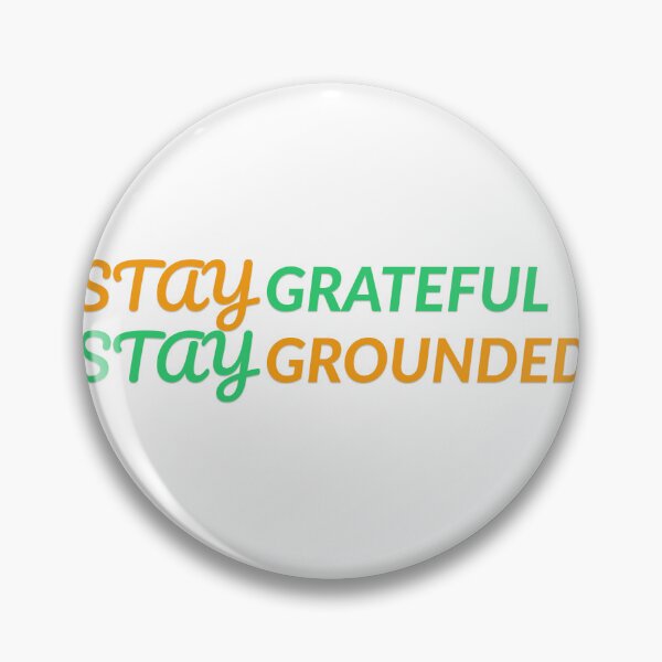 Item preview, Stay Grateful, Stay Grounded Typography Tee designed and sold by Prints Shoppe.