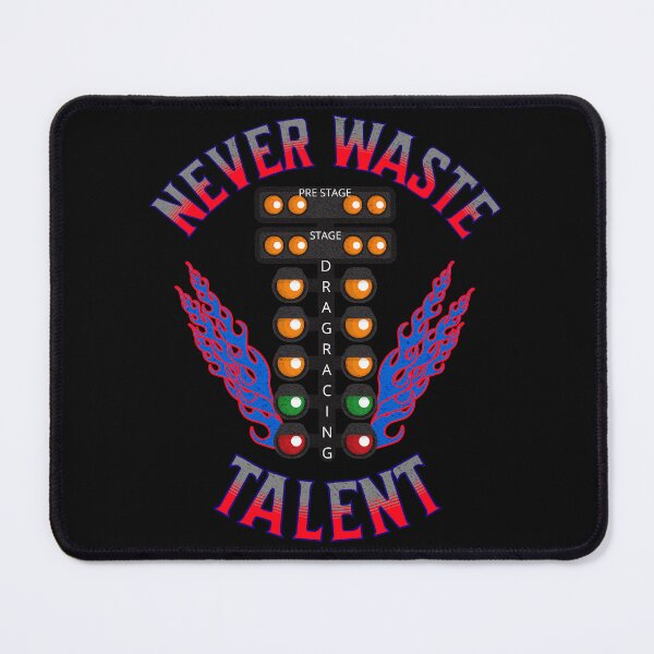Item preview, Never Waste Talent Drag Racing Christmas Tree Fire Racing  designed and sold by CarantinedChaos.