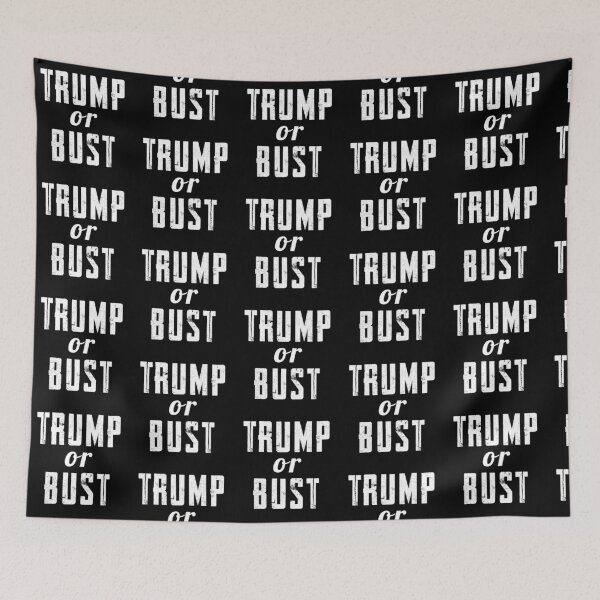 Item preview, Trump or Bust designed and sold by twHistory.