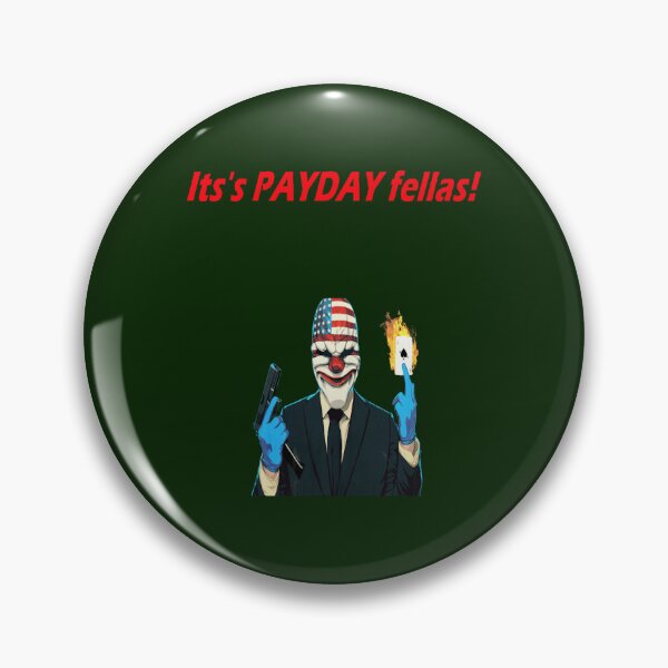 Item preview, It_s PAYDAY fellas design! designed and sold by DionBrakus.