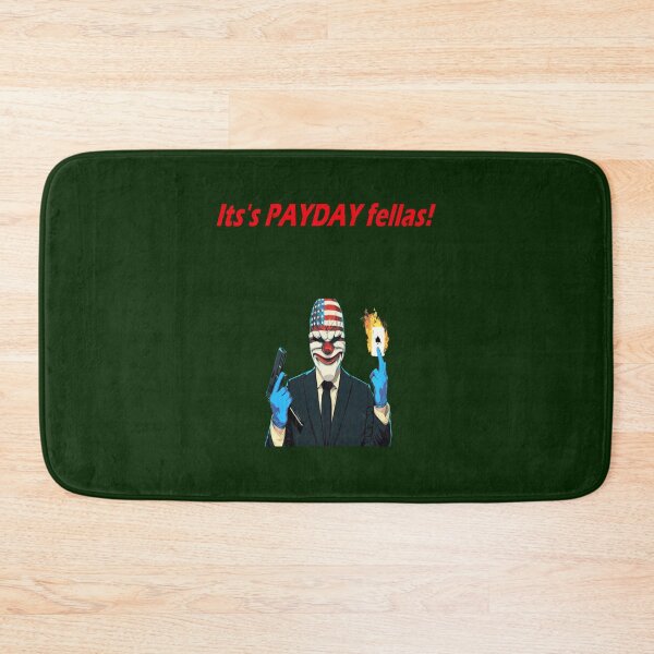 Item preview, It_s PAYDAY fellas design! designed and sold by DionBrakus.