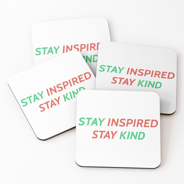 Item preview, Stay Inspired, Stay Kind designed and sold by Prints Shoppe.