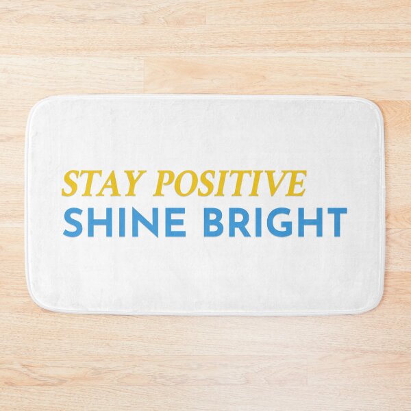 Item preview, Stay Positive, Shine Bright Typography Tee designed and sold by Prints Shoppe.