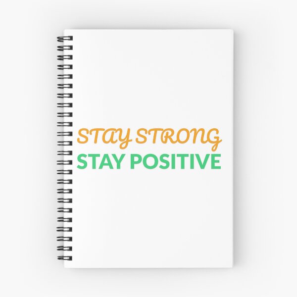 Item preview, Stay Strong, Stay Positive designed and sold by Prints Shoppe.
