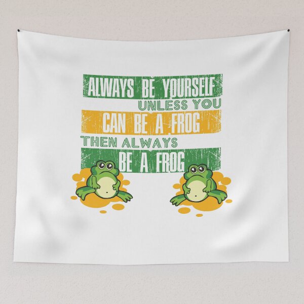 Item preview, Funny Always Be Yourself Unless You Can Be A Frog designed and sold by geekg33r.