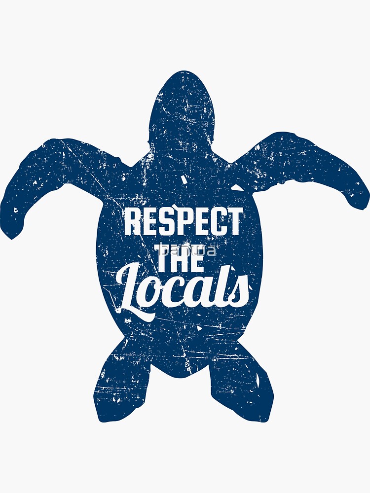 Thumbnail 3 of 3, Sticker, Respect The Locals Sea Turtle Conservation designed and sold by banwa.