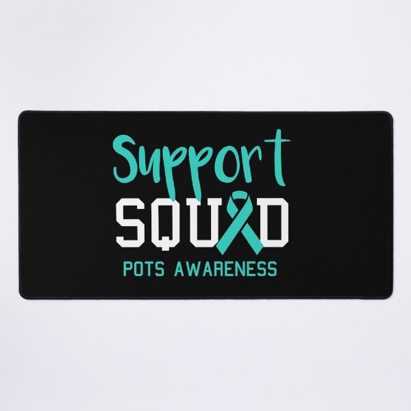 Item preview, Support Squad POTS Awareness designed and sold by Color-Sparkle.