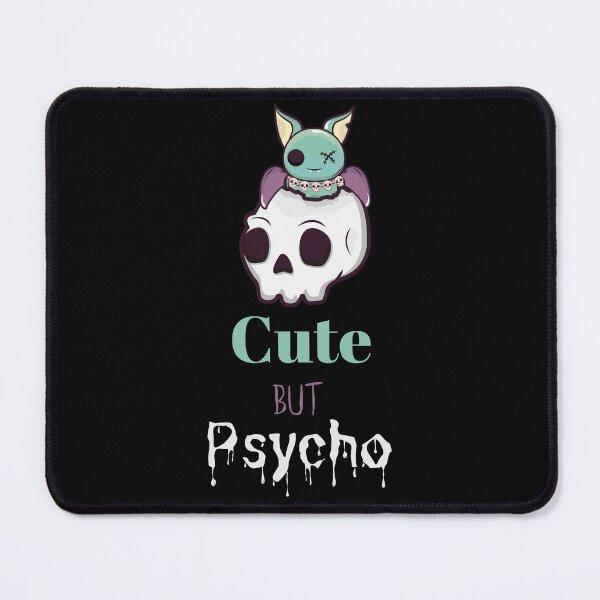 Item preview, Cute but Psycho designed and sold by BubonicCowboy.