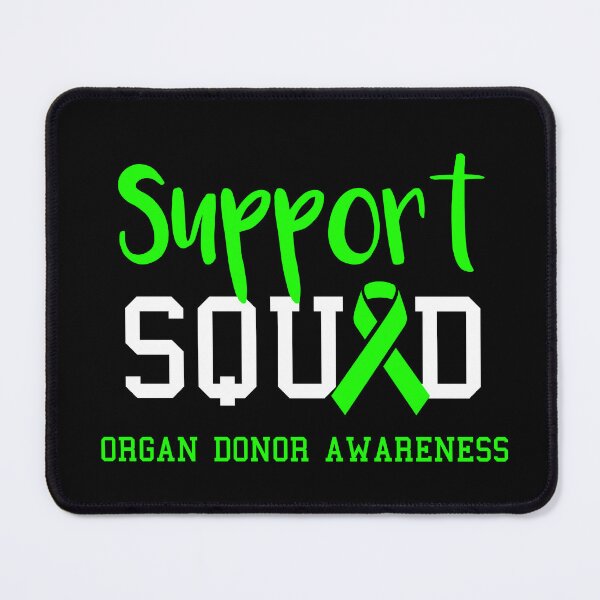 Item preview, Support Squad Organ Donor Awareness designed and sold by Color-Sparkle.