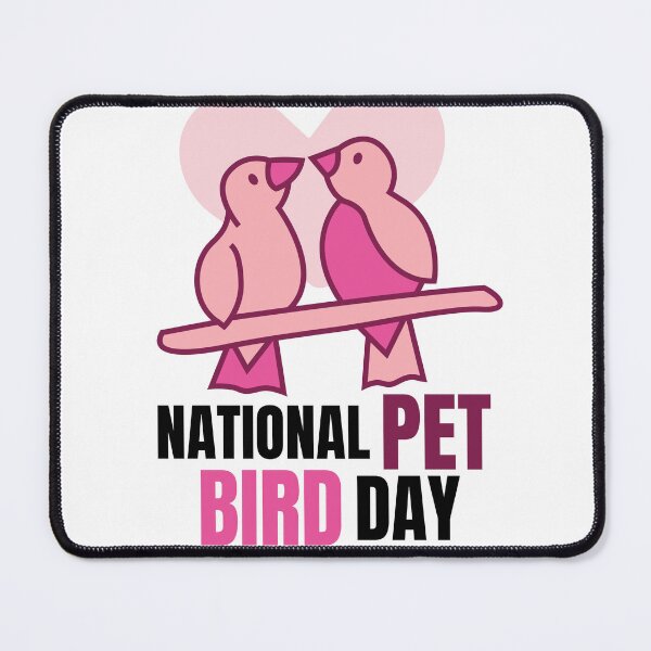 Item preview, NATIONAL PET & BIRD DAY designed and sold by ANNINOART ⭐⭐⭐⭐⭐.