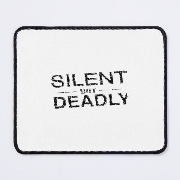 Item preview, Silent But Deadly designed and sold by jaydebahringer.