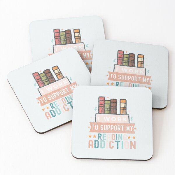 Item preview, I Work To Support My Reading Addiction designed and sold by hautehub.